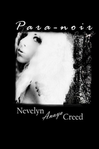 Knjiga Para-noir Nevelyn Anaya Creed