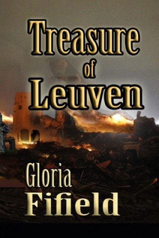 Kniha The Treasure of Leuven Gloria J. Fifield