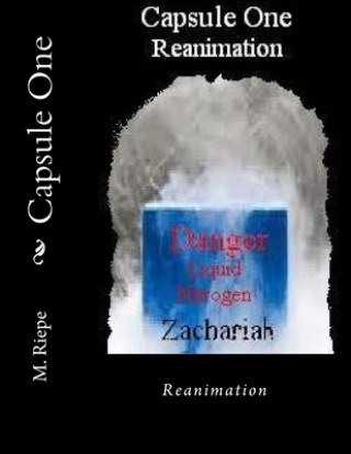 Knjiga Capsule One: Reanimation R. E. Riepe