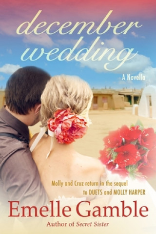 Knjiga December Wedding Emelle Gamble