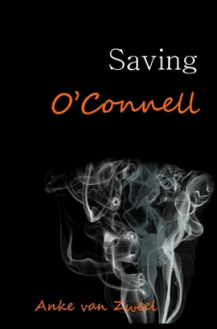 Knjiga Saving O'Connell Anke Van Zweel