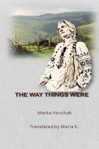 Kniha Way Things Were Maria K