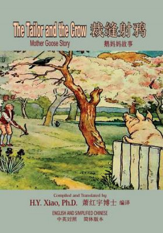 Kniha The Tailor and the Crow (Simplified Chinese): 06 Paperback B&w H. y. Xiao Phd