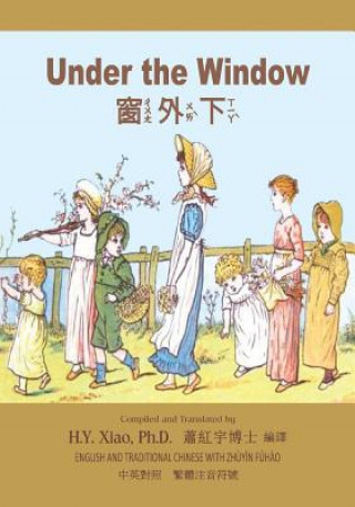 Carte Under the Window (Traditional Chinese): 02 Zhuyin Fuhao (Bopomofo) Paperback B&w Kate Greenaway