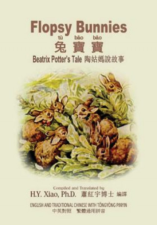 Książka Flopsy Bunnies (Traditional Chinese): 03 Tongyong Pinyin Paperback B&w Beatrix Potter