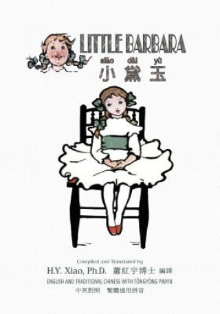 Kniha Little Barbara (Traditional Chinese): 03 Tongyong Pinyin Paperback B&w Eleanor S. March