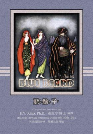 Kniha Bluebeard (Traditional Chinese): 07 Zhuyin Fuhao (Bopomofo) with IPA Paperback B&w H. y. Xiao Phd