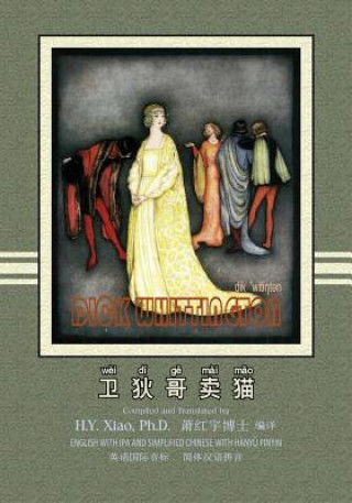 Kniha Dick Whittington (Simplified Chinese): 10 Hanyu Pinyin with IPA Paperback B&w Logan Marshall