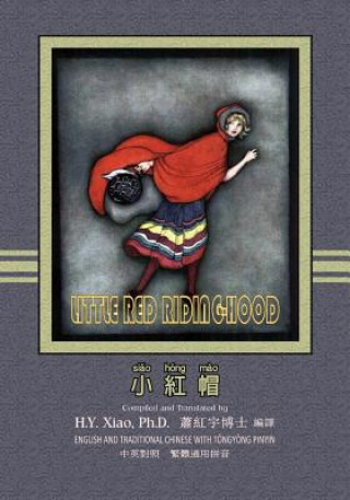 Buch Little Red Riding-Hood (Traditional Chinese): 03 Tongyong Pinyin Paperback B&w Logan Marshall