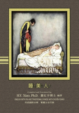 Book The Sleeping Beauty (Traditional Chinese): 07 Zhuyin Fuhao (Bopomofo) with IPA Paperback B&W Logan Marshall