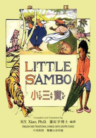 Kniha Little Sambo (Traditional Chinese): 02 Zhuyin Fuhao (Bopomofo) Paperback B&w H. y. Xiao Phd