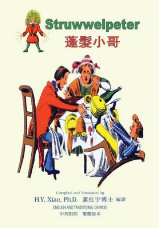 Kniha Struwwelpeter (Traditional Chinese): 01 Paperback B&w H. y. Xiao Phd