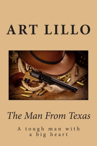 Kniha The Man From Texas Art Lillo