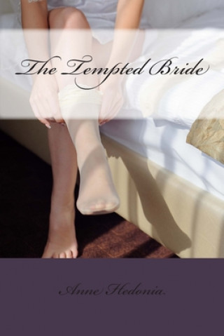 Knjiga The Tempted Bride Anne Hedonia