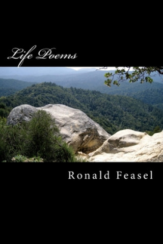 Knjiga Life Poems Ronald Feasel