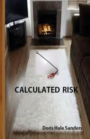 Knjiga Calculated Risk Doris Hale Sanders