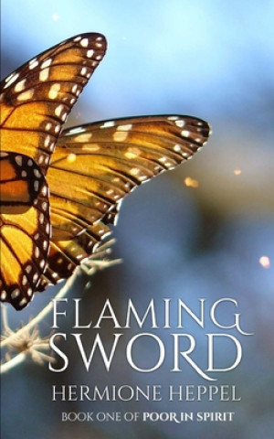 Knjiga Flaming Sword Hermione Heppel