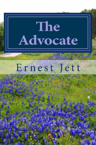 Knjiga The Advocate Ernest C. Jett