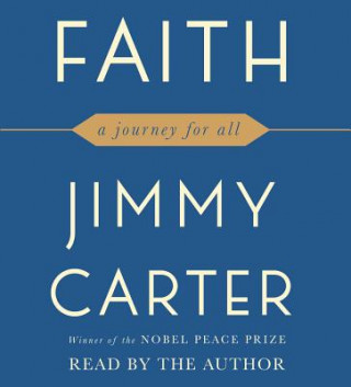 Hanganyagok Faith: A Journey for All Jimmy Carter