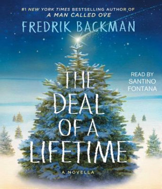 Audio The Deal of a Lifetime: A Novella Fredrik Backman