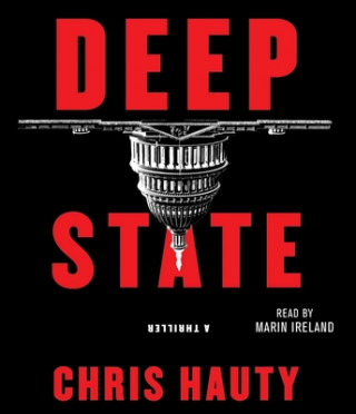 Audio Deep State: A Thriller Chris Hauty