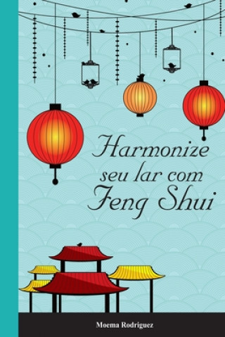 Carte Harmonize seu lar com Feng Shui Moema Rodriguez