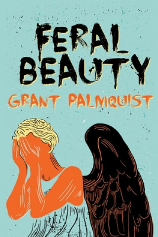Carte Feral Beauty Grant Palmquist