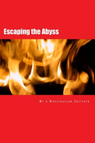 Carte Escaping the Abyss A. Rosicrucian Initiate