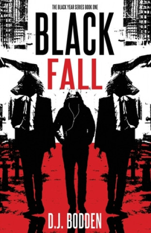 Kniha Black Fall D. J. Bodden