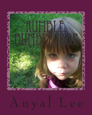 Boek Rumble, Bumble, Bop Anyal Lee