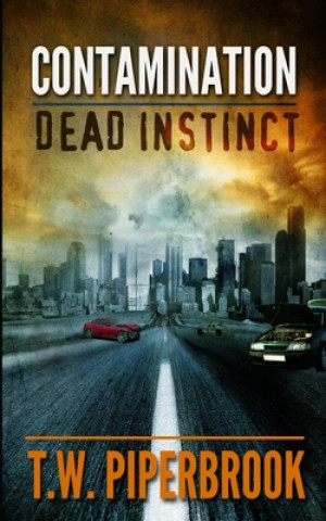 Book Contamination: Dead Instinct T. W. Piperbrook