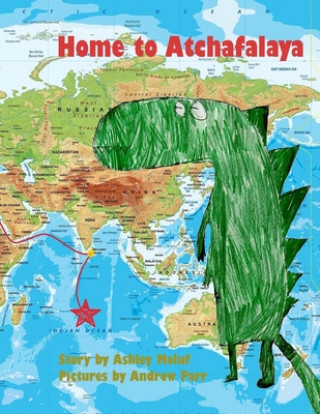 Knjiga Home to Atchafalaya Andrew Parr