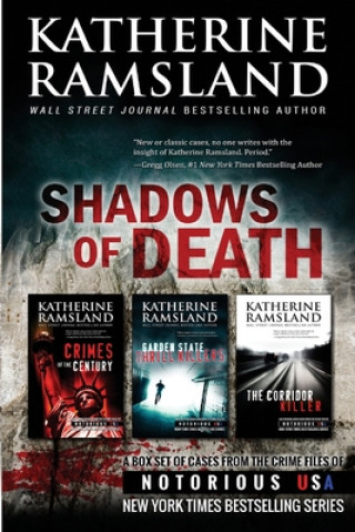Carte Shadows of Death (True Crime Box Set): From the Crime Files of Notorious USA Katherine Ramsland