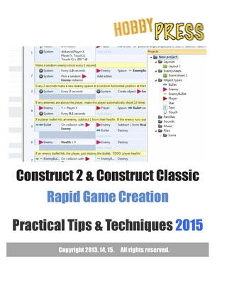 Knjiga Construct 2 & Construct Classic Rapid Game Creation Practical Tips & Techniques Hobbypress