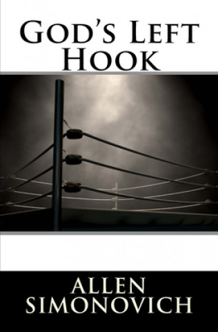 Libro God's Left Hook Allen Simonovich