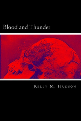 Buch Blood and Thunder Kelly M. Hudson