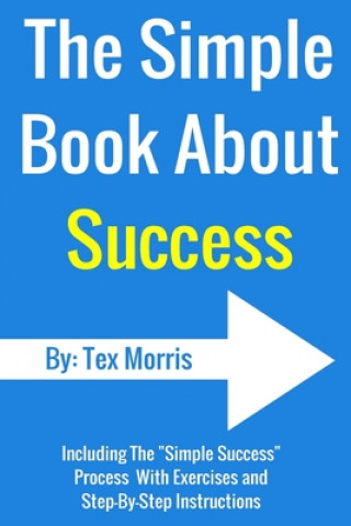 Книга The Simple Book About Success Tex Morris