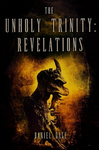 Carte The Unholy Trinity - Revelations Ed 2 Daniel Gage