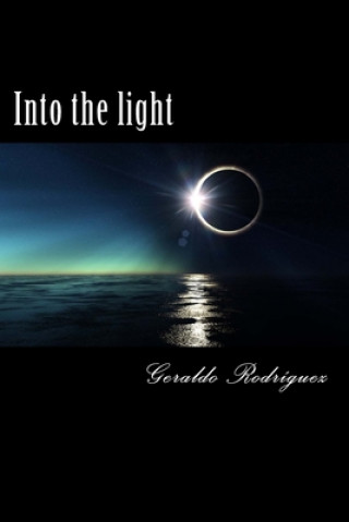 Knjiga Into the light Gerardo Rodriguez