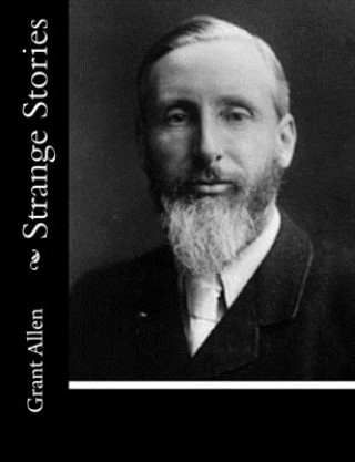 Книга Strange Stories Grant Allen