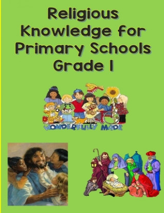 Kniha Religious Knowledge for Primary School Grade 1 Cynthia O. Smith