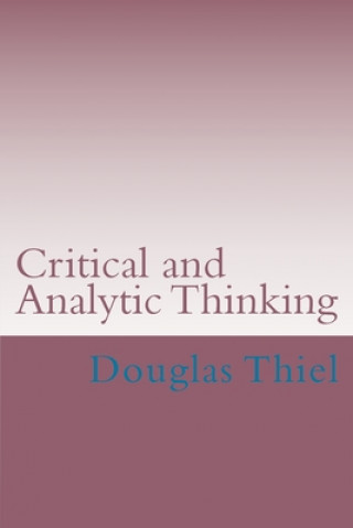 Książka Critical and Analytic Thinking Douglas Thiel