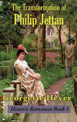 Kniha The Transformation of Philip Jettan Georgette Heyer