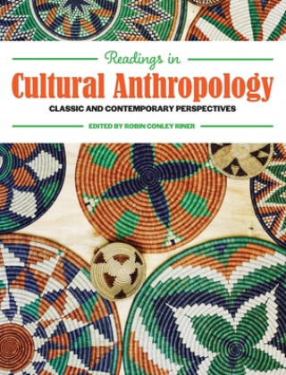 Kniha Readings in Cultural Anthropology Robin Conley Riner