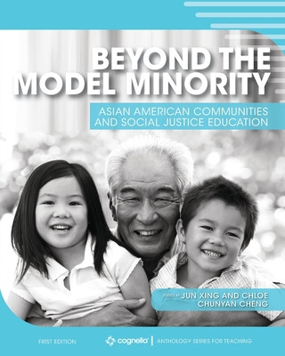 Livre Beyond the Model Minority: Asian American Communities and Social Justice Education Jun Xing