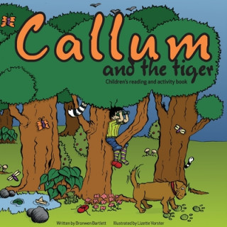 Knjiga Callum and the Tiger Lizette Vorster