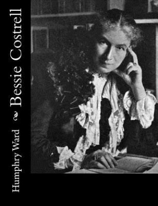 Livro Bessie Costrell Humphry Ward Mrs