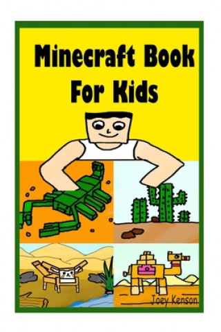 Buch Minecraft Book For Kids: Kids Age 6-8 Learn To Know Vocabularies For Kids About Desert Animals With Minecraft Joey Kenson