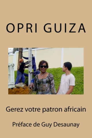 Kniha Gerez votre patron africain Opri Guiza