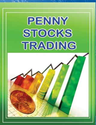 Könyv Penny Stock Trading: Penny Stock Trading For Beginners Priyank Gala